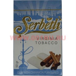 Табак для кальяна Шербетли 50 гр "Жвачка с корицей" (Virginia Tobacco Serbetli Gum with Cinnamon) - фото 68572